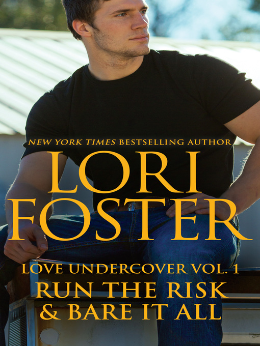 Title details for Run the Risk & Bare It All by Lori Foster - Wait list